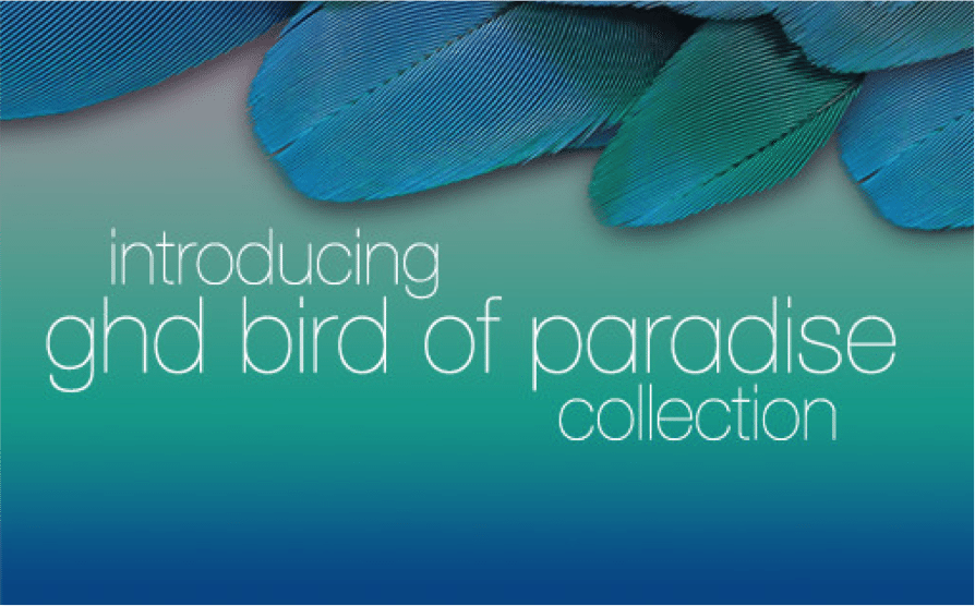 Take A Flight Of Fancy with ghd's new 'Bird of Paradise' Collection